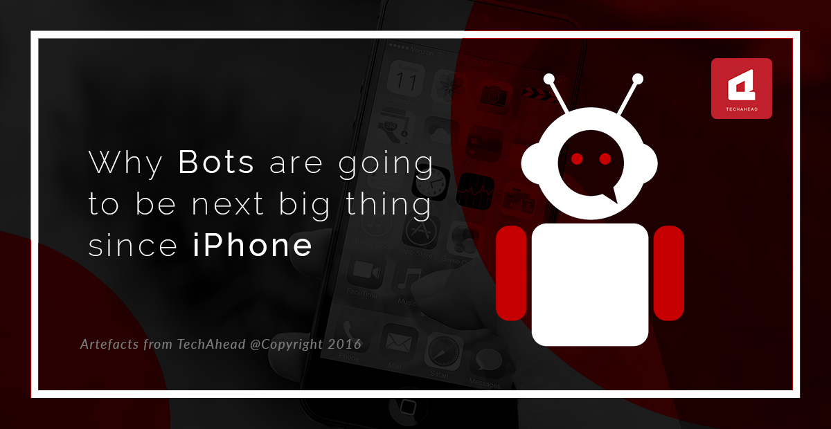 Why Bots are Going to be Next Big Thing Since iPhone