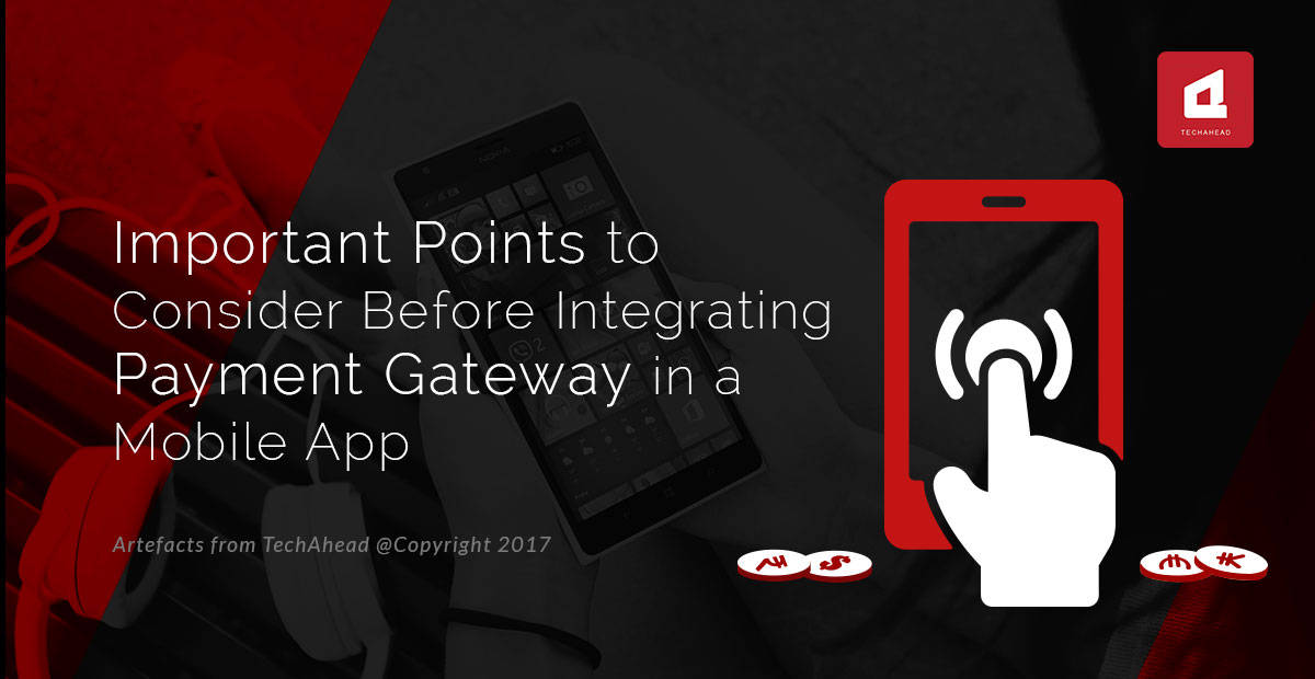 Important Points to Consider Before Integrating Payment Gateway in a Mobile App