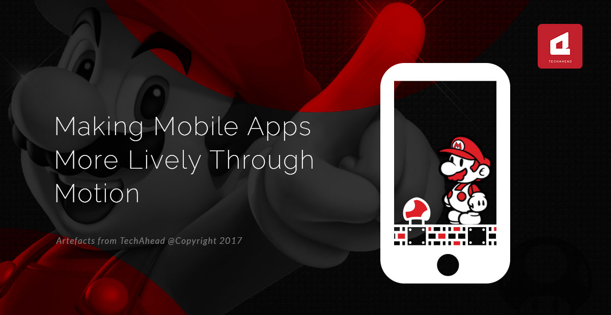 Making Mobile Apps More Lively Through Motion