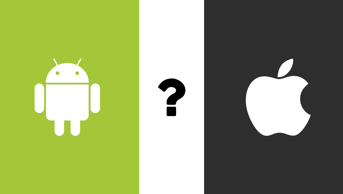 Android or iOS