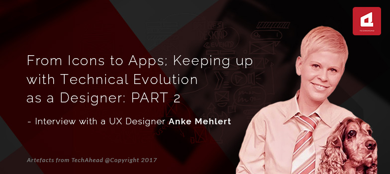 PART 2: From Icons to Apps; Keeping up with Technical Evolution as a Designer