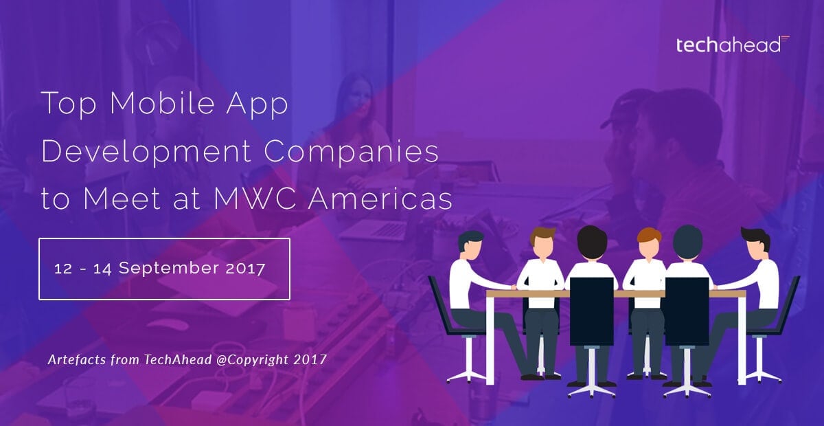 Top Mobile App Development Companies to Meet at MWC Americas