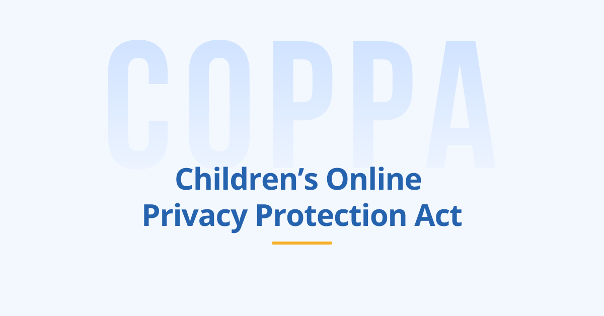 COPPA Compliance: How to design COPPA compliant mobile apps for kids