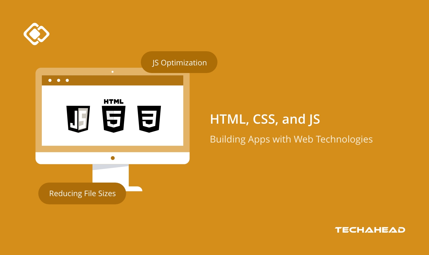 Crafting Apps with Web Technologies: Building with HTML, CSS, and JS